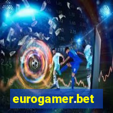 eurogamer.bet