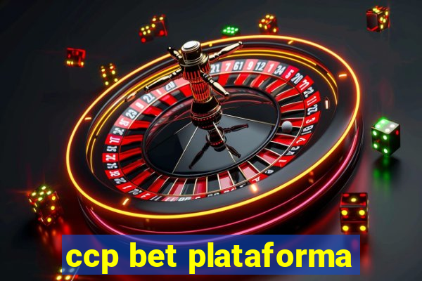 ccp bet plataforma