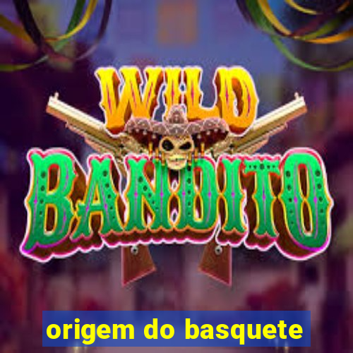 origem do basquete