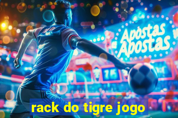 rack do tigre jogo
