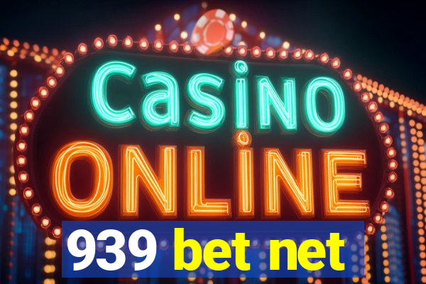939 bet net