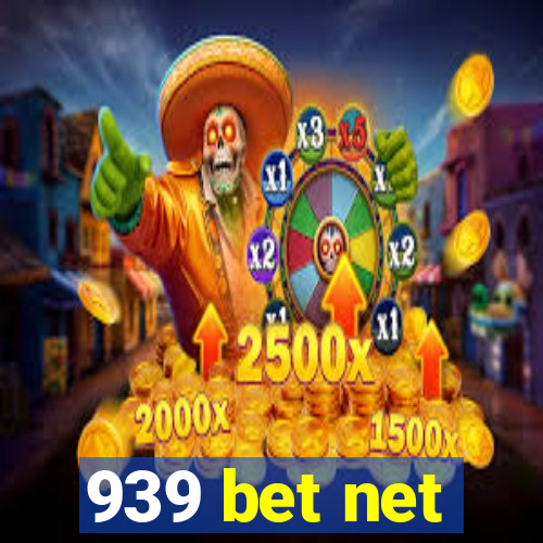 939 bet net