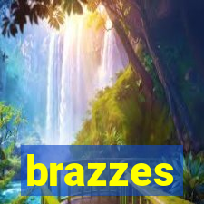 brazzes