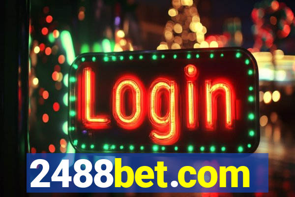 2488bet.com