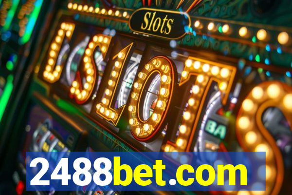 2488bet.com
