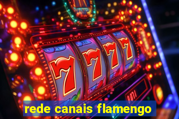 rede canais flamengo