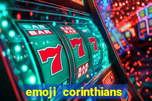 emoji corinthians copiar e colar
