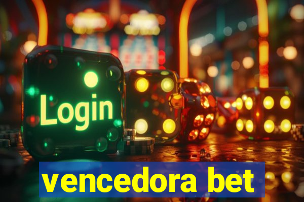 vencedora bet