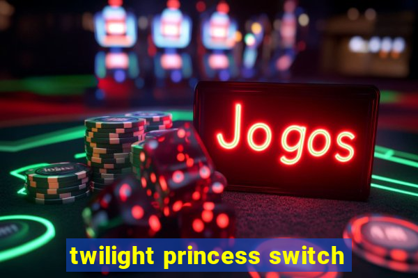 twilight princess switch