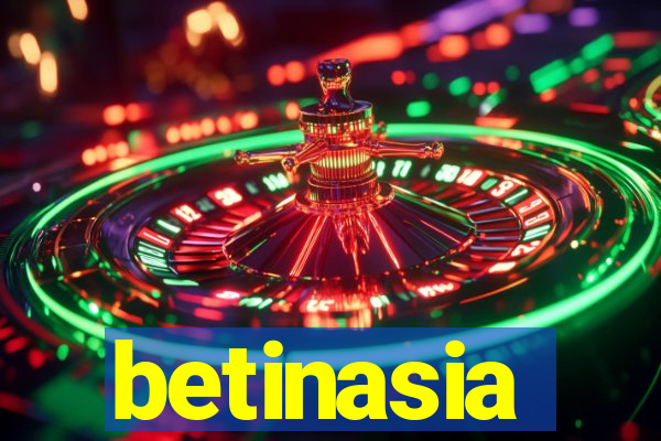 betinasia