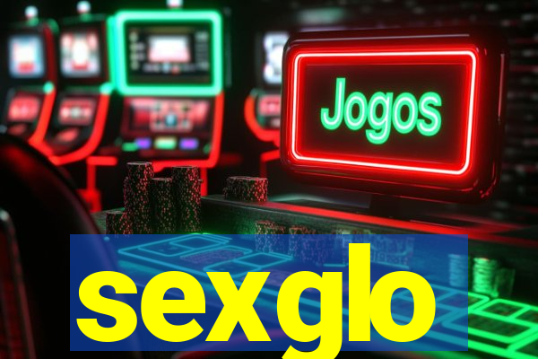sexglo