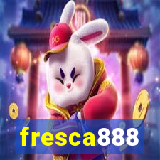 fresca888