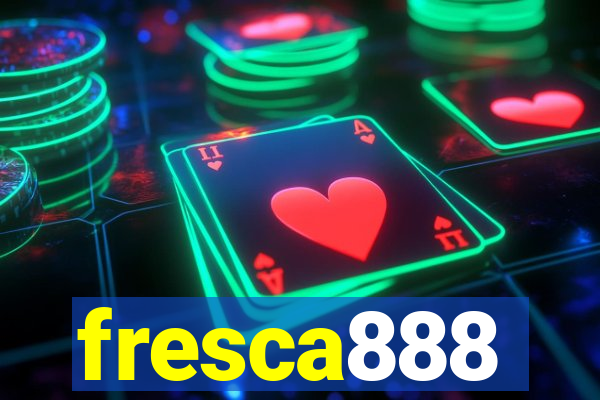 fresca888