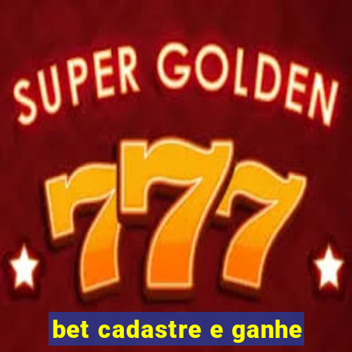 bet cadastre e ganhe