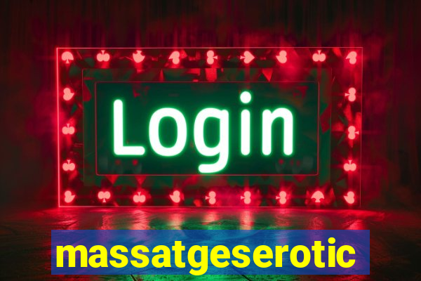 massatgeserotics's