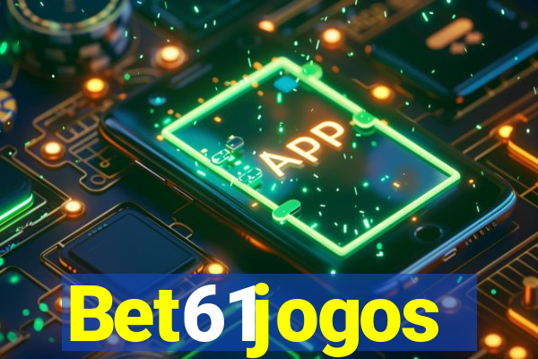 Bet61jogos