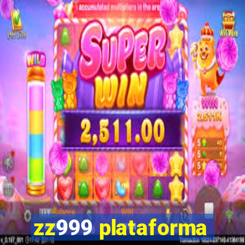 zz999 plataforma