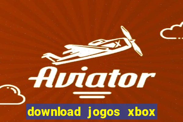 download jogos xbox 360 utorrent