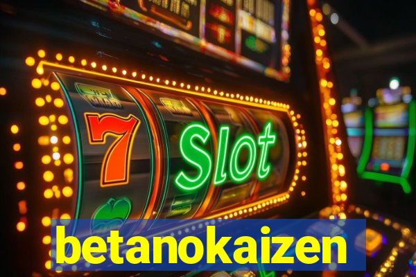 betanokaizen
