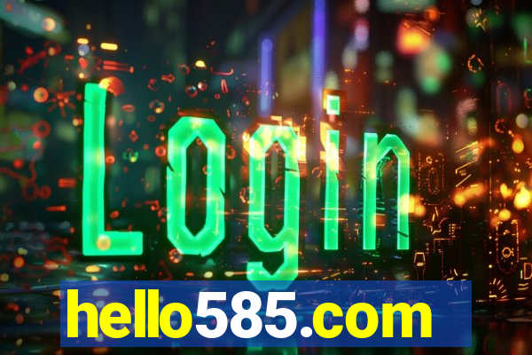 hello585.com