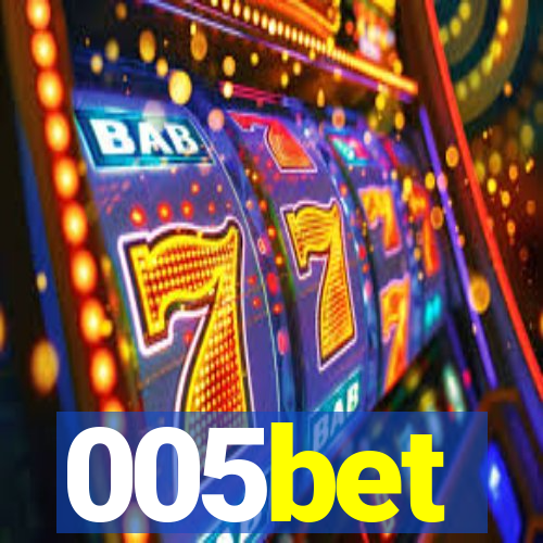005bet
