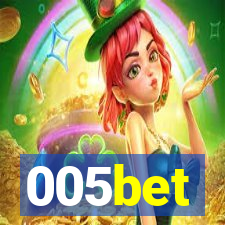 005bet