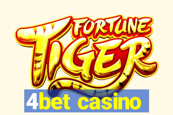 4bet casino