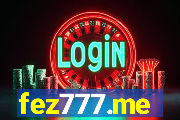 fez777.me