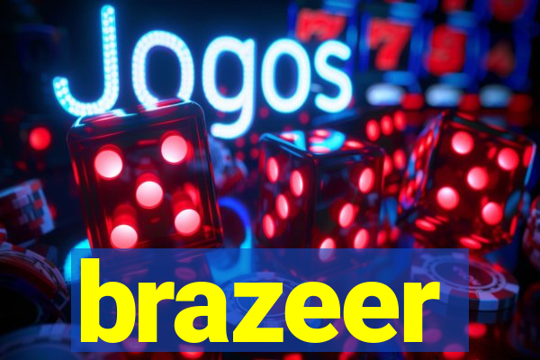 brazeer