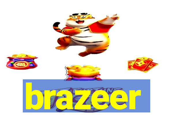 brazeer