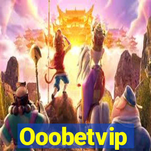 Ooobetvip