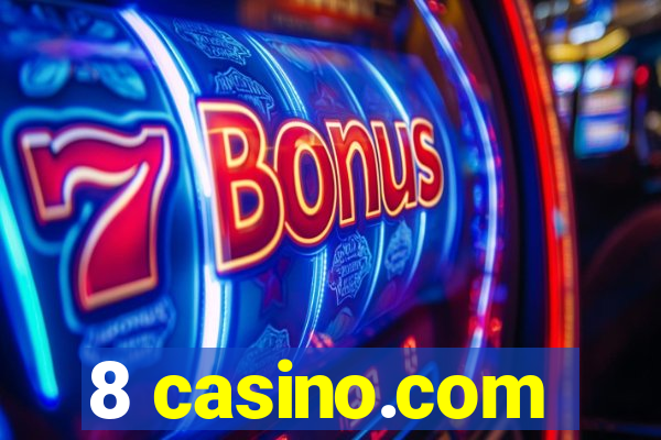 8 casino.com