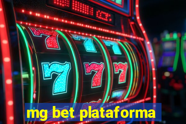 mg bet plataforma