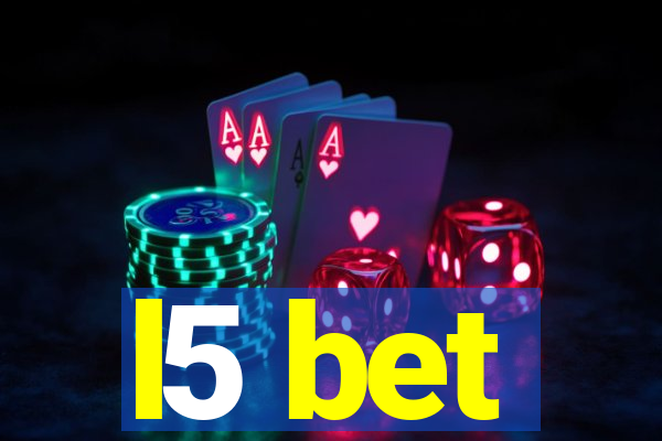 l5 bet