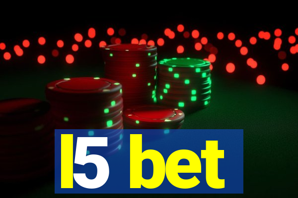 l5 bet