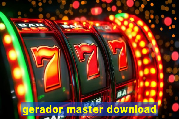 gerador master download