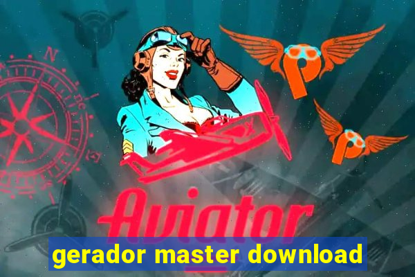 gerador master download