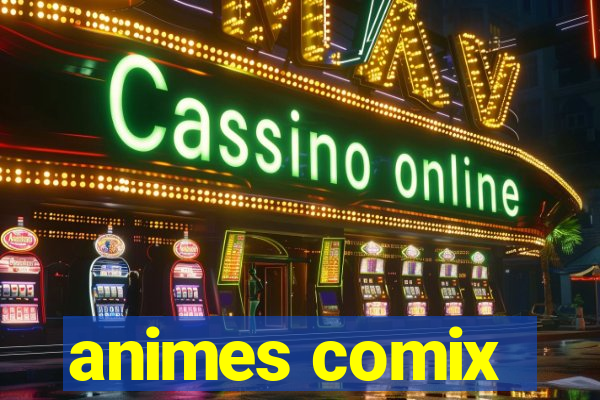 animes comix