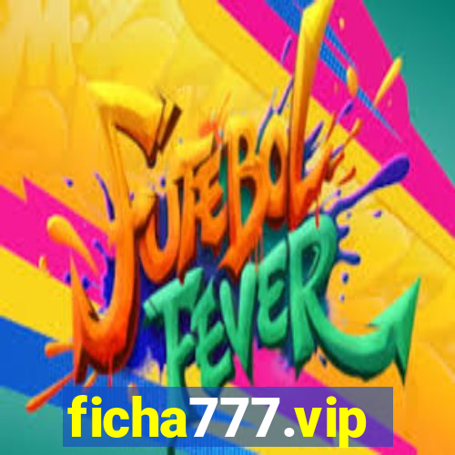 ficha777.vip