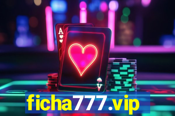 ficha777.vip