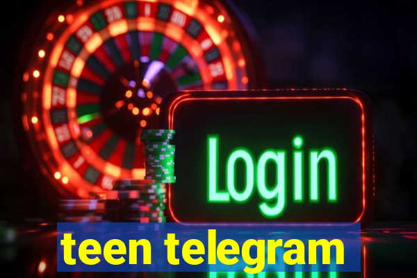 teen telegram
