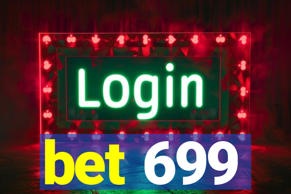 bet 699