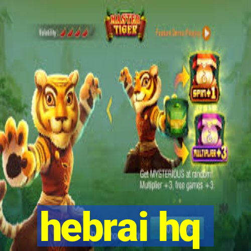 hebrai hq