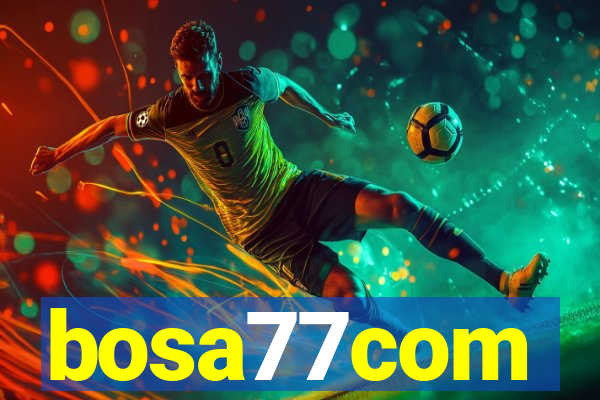 bosa77com