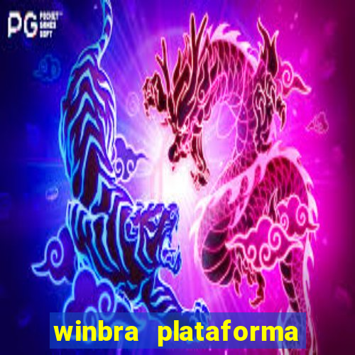 winbra plataforma de jogos