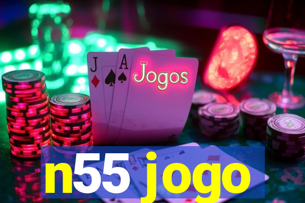 n55 jogo