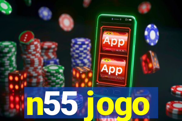n55 jogo