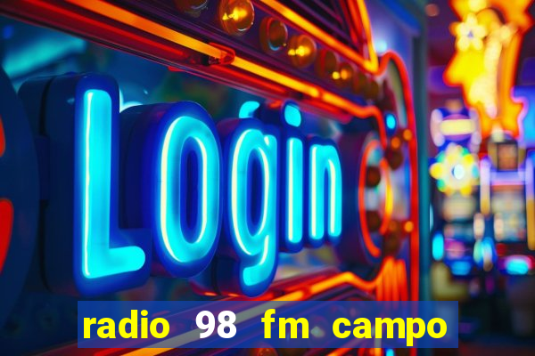 radio 98 fm campo formoso bahia