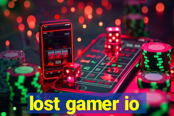 lost gamer io