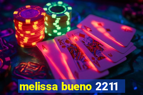 melissa bueno 2211